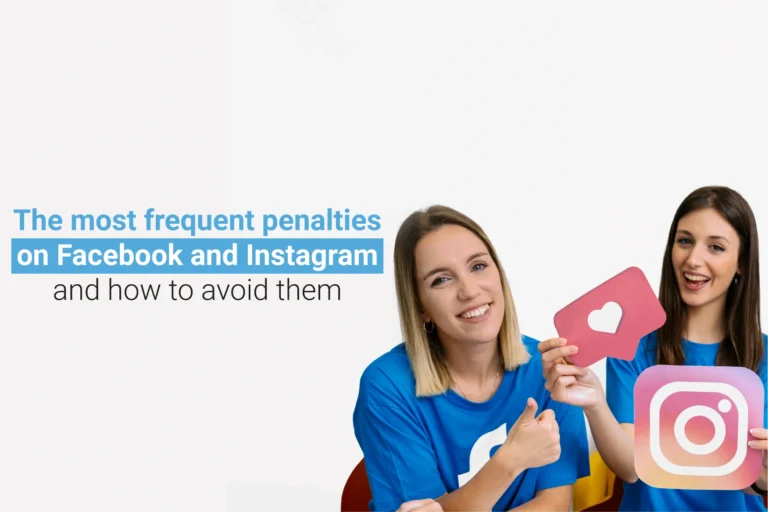 The most frequent penalties on Facebook and Instagram and how to avoid them